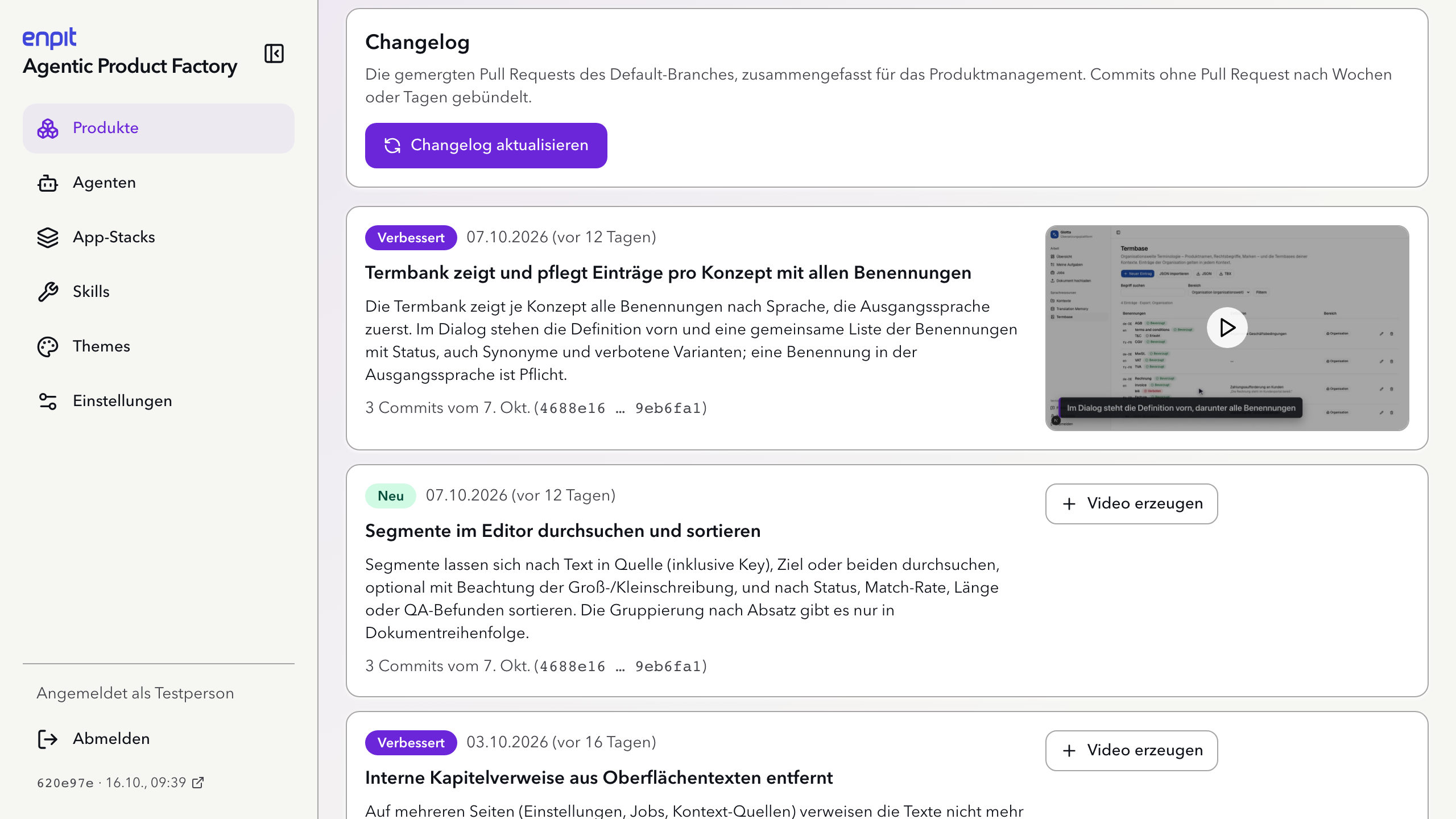 Reiter Changelog mit Einträgen der Kategorien Verbessert und Neu; der oberste Eintrag hat ein Video mit Vorschaubild, die anderen den Knopf Video erzeugen.